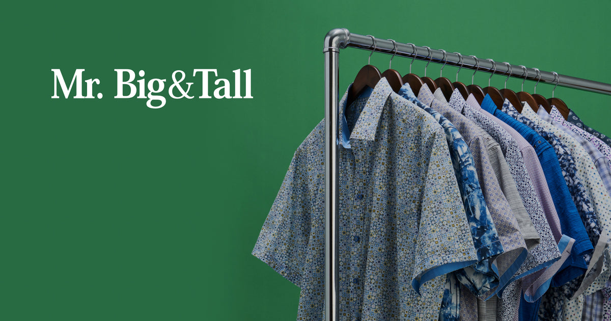 Mr. Big & Tall Men's Clothing, Shop Sizes XL to 8X